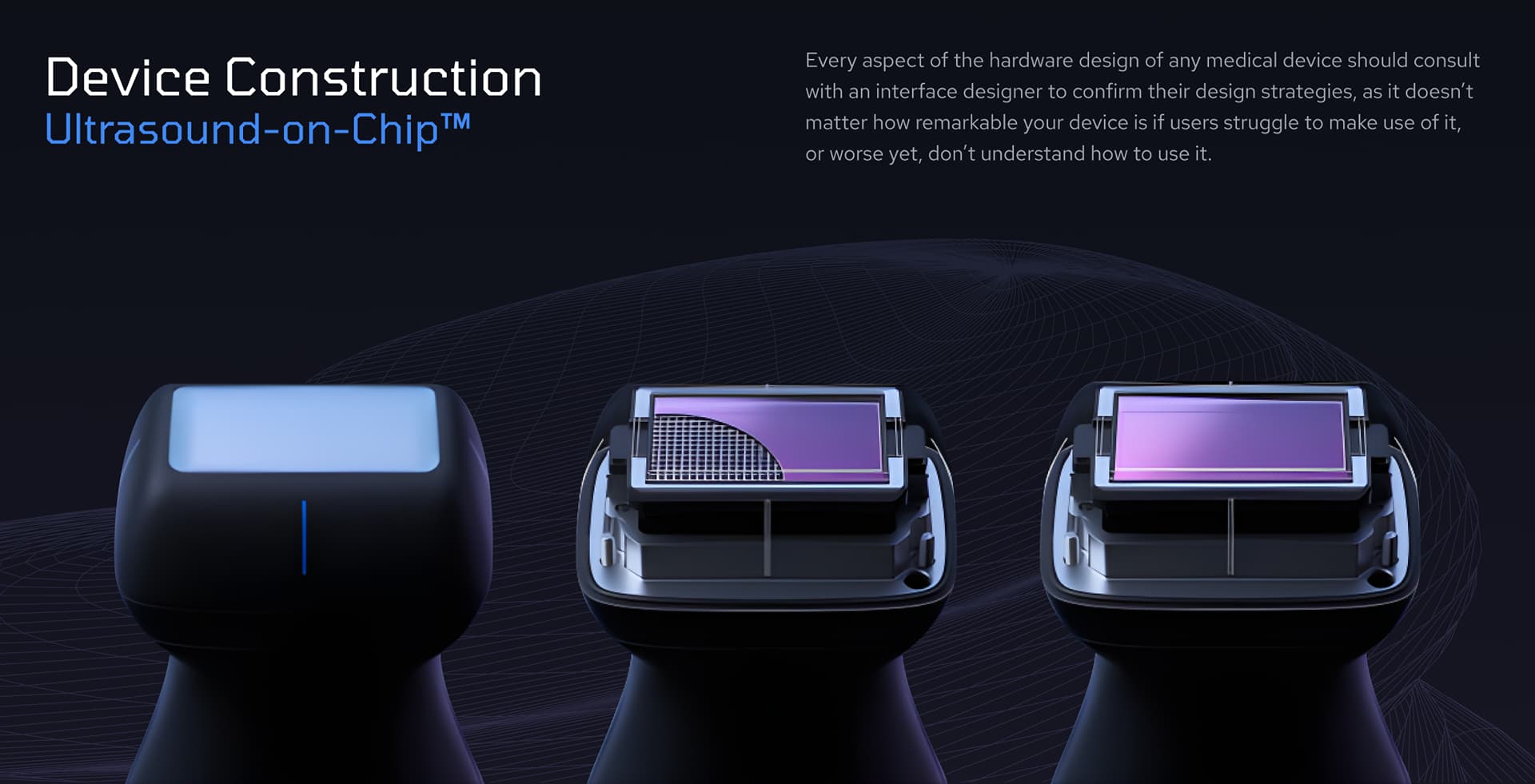 Device Construction